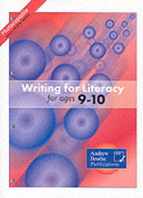 Writing for Literacy for Ages 9-10 - Andrew Brodie, Judy Richardson