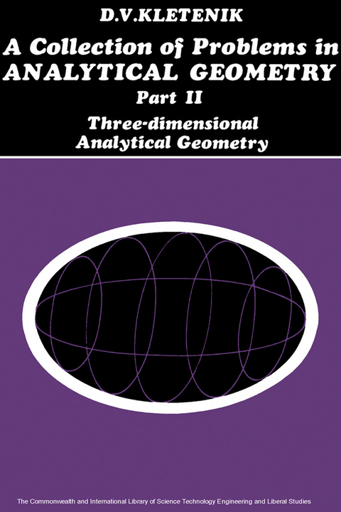 Collection of Problems in Analytical Geometry -  D. V. Kletenik