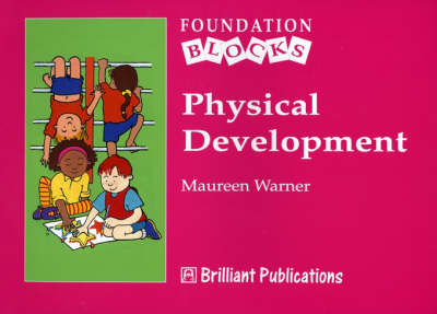 Physical Development - Maureen Warner