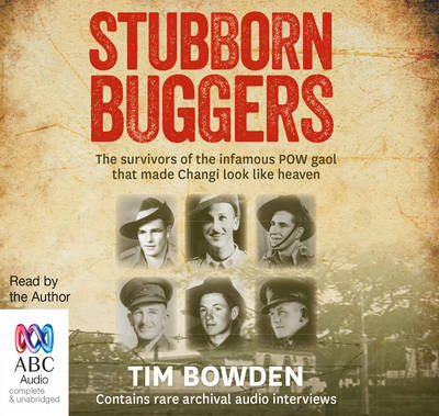 Stubborn Buggers - Tim Bowden