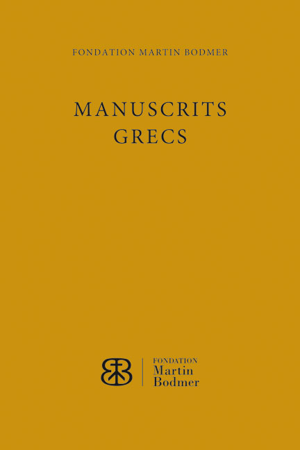 Manuscrits grecs de la Fondation Martin Bodmer - Patrick Andrist