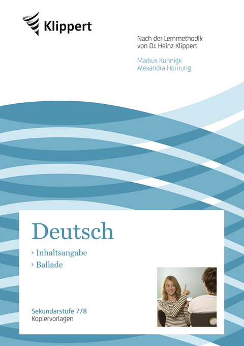 Inhaltsangabe - Ballade - Markus Kuhnigk, Alexandra Hornung, H. Wei&szlig; (Hg)