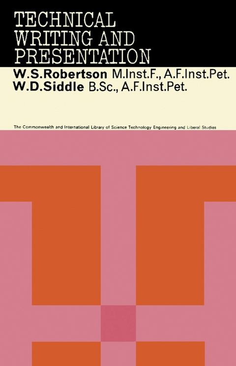 Technical Writing & Presentation -  W. S. Robertson,  W. D. Siddle