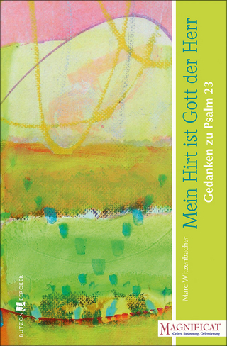 Mein Hirt ist Gott der Herr