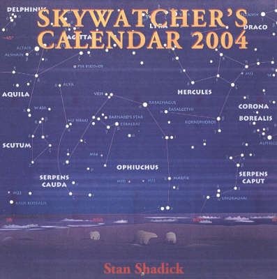 Skywatchers Calendar - Stan Shadick