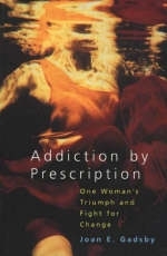 Addiction by Prescription