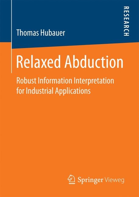 Relaxed Abduction - Thomas Hubauer