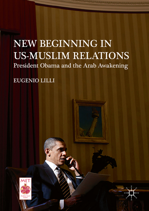 New Beginning in US-Muslim Relations - Eugenio Lilli