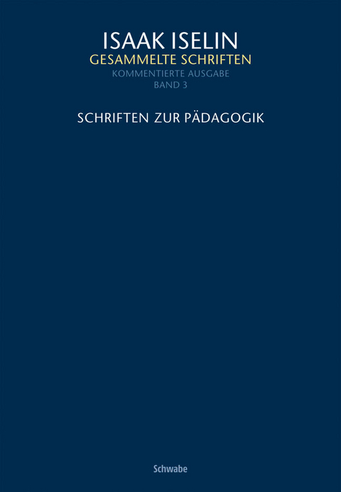 Schriften zur P&auml;dagogik - Isaak Iselin