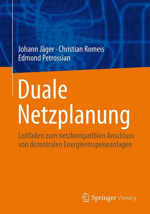 Duale Netzplanung -  Johann Jäger,  Christian Romeis,  Edmond Petrossian