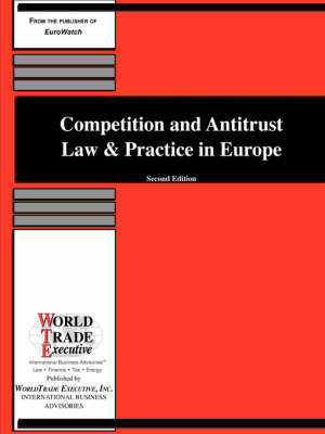 Competition and Antitrust Law & Practice in Europe
