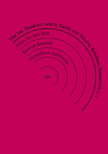 Samuel Beckett: "He Joe" und andere Filme f&uuml;r den SDR - 