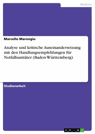 Analyse und kritische Auseinandersetzung mit den Handlungsempfehlungen für Notfallsanitäter (Baden-Württemberg)