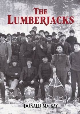 The Lumberjacks - Donald Mackay