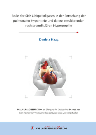 Rolle der Siah-Ubiquitinligasen in der Entstehung der pulmonalen Hypertonie und daraus resultierenden rechtsventrikulären Hypertrophie