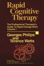 Rapid Cognitive Therapy - Georges Philips, Terence Watts