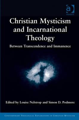 Christian Mysticism and Incarnational Theology - 