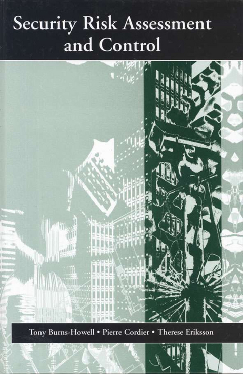 Security Risk Assessment and Control - T. Burns-Howell, P. Cordier, T. Eriksson