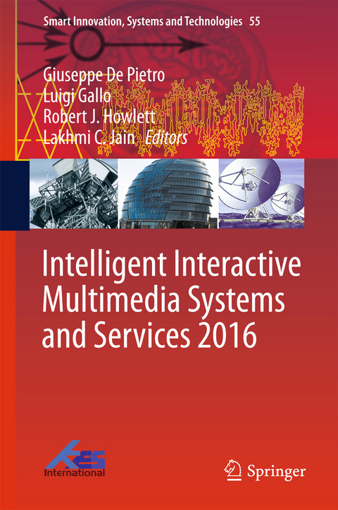 Intelligent Interactive Multimedia Systems and Services 2016 - 