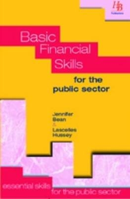 Basic Financial Skills for the Public Sector - Jennifer Bean, Lascelles Hussey