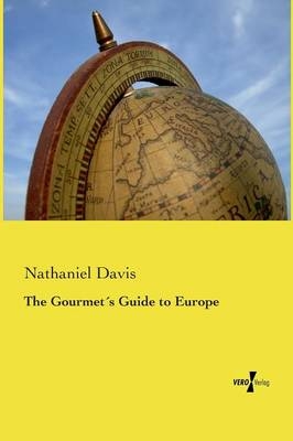 The Gourmet's Guide to Europe