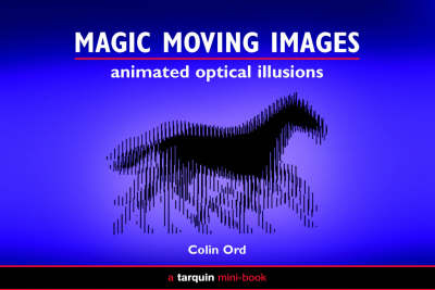 Magic Moving Images - Colin Ord