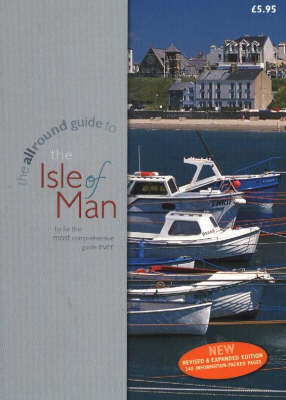 All Around Guide to the Isle of Man