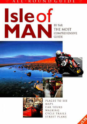 All Round Guide to the Isle of Man - 
