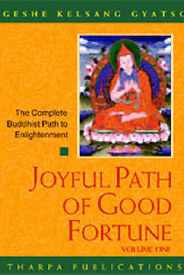 Joyful Path of Good Fortune - Geshe Kelsang Gyatso