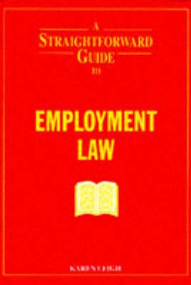 Straightforward Guide To Employment Law - Karen Lee