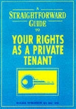 Straightforward Guide To Rights Private Tenants 3ed