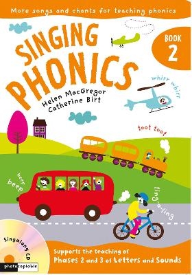 Singing Phonics 2 - Catherine Birt, Helen MacGregor