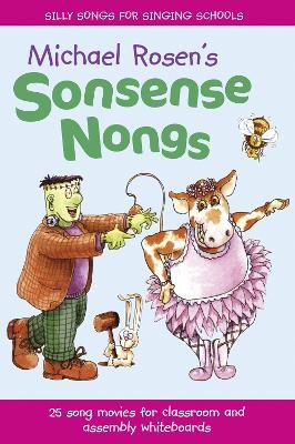 Sonsense Nongs: Singalong DVD-Rom - Michael Rosen