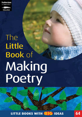 The Little Book of Making Poetry - Keri Finlayson