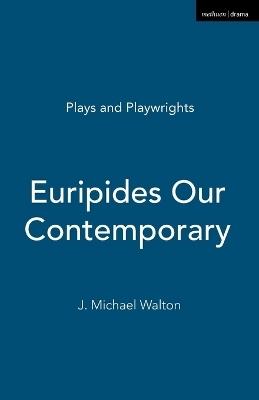 Euripides Our Contemporary