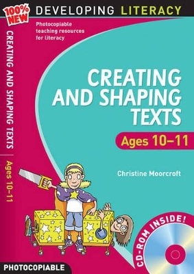 Creating and Shaping Texts: Ages 10-11