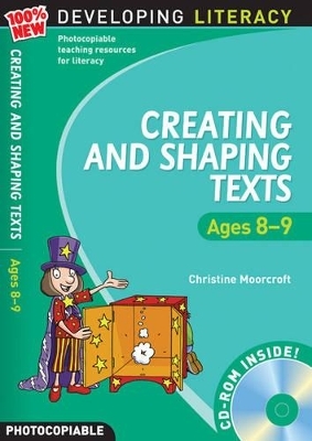 Creating and Shaping Texts: Ages 8-9