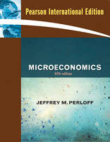 Microeconomics International Edition with MyEconLab in CourseCompass plus eBook Student Access Kit