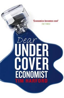 Dear Undercover Economist - Tim Harford