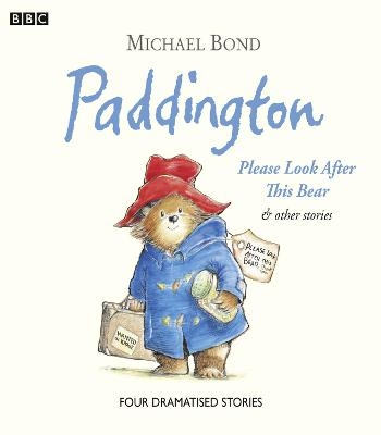 Paddington Please Look After This Bear & Other Stories - Michael Bond