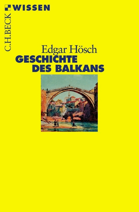 Geschichte des Balkans - Edgar H&ouml;sch
