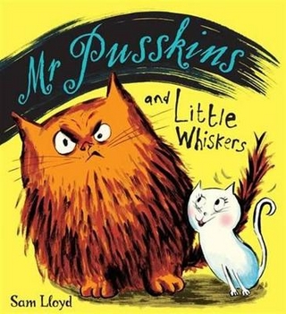 Mr.Pusskins and Little Whiskers