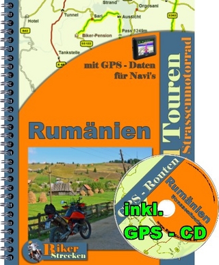 Reiseführer 2 Wochen Motorradtour durch Rumänien ( Strasse ) inkl. GPS-CD ( Routen ) für Motorradnavi