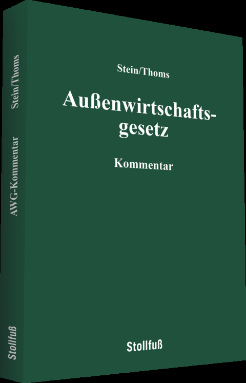 Au&szlig;enwirtschaftsgesetz Kommentar - Roland Stein