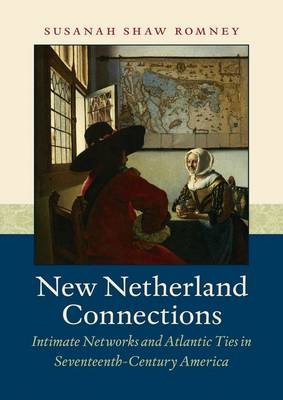 New Netherland Connections - Susanah Shaw Romney