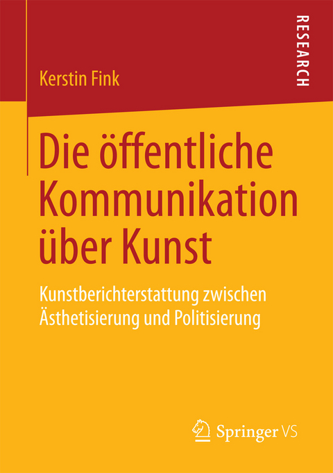 Die öffentliche Kommunikation über Kunst -  Kerstin Fink