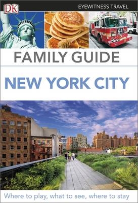 DK Eyewitness Family Guide New York City