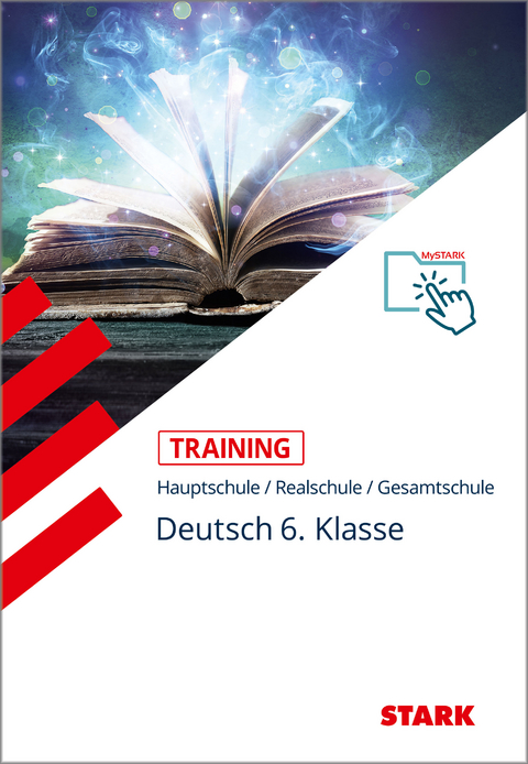 STARK Deutsch 6. Klasse - Training Realschule - Grundwissen, Aufgaben und L&ouml;sungen - Marion von der Kammer