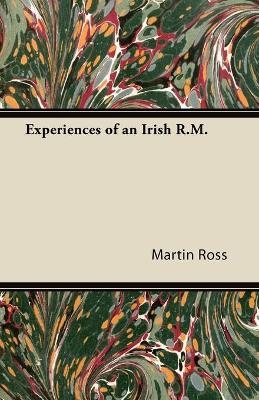 Experiences of an Irish R.M. - E.OE. Somerville, Martin Ross