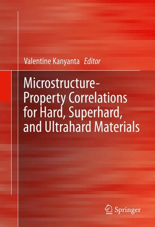 Microstructure-Property Correlations for Hard, Superhard, and Ultrahard Materials